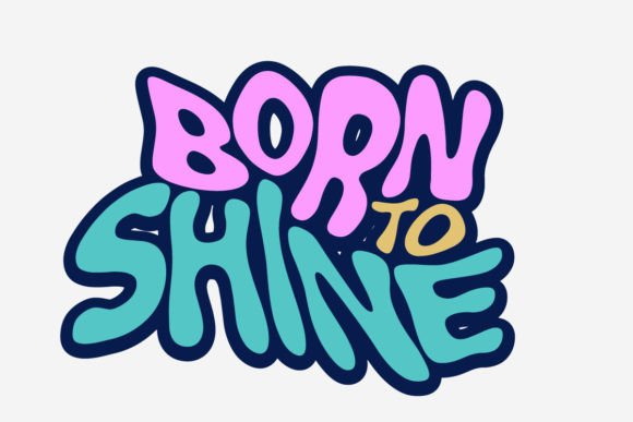 Born to Shine: More Than Just a Graphic Tee Design