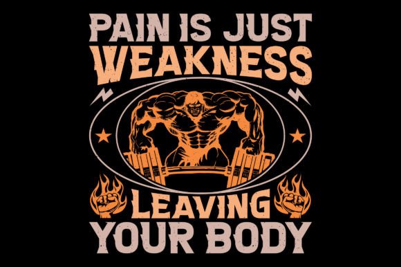Conveying Gym Dedication: The Pain is Just Fitness T-Shirt Design