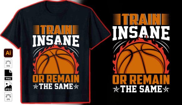 Train Insane or Remain the Same: The Graphic That Fuels Your Brand